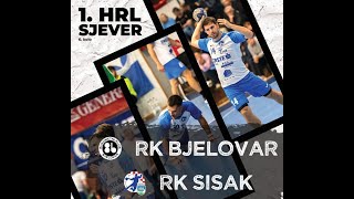 RK BJELOVAR  RK SISAK  1HRL sjever 19102024 [upl. by Anytsyrk]