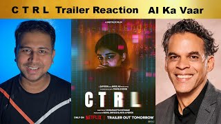 CTRL Trailer Reaction  Ananya Panday Vihaan S Vikramaditya Motwane  Movie Darshan [upl. by Mei]