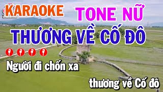 Thương Về Cố Đô Karaoke Tone Nữ phối mới Hay Nhất 2024 [upl. by Anaujik]