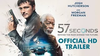 57 Seconds Trailer With Movie Plot in Hindi morganfreeman joshhutcherson bevinbru action movie [upl. by Yuu]