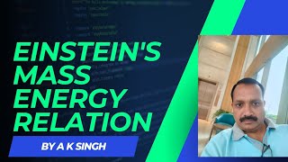 Einsteins mass energy relation [upl. by Paquito]