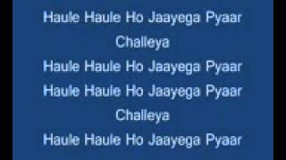 haule haule with lyrics [upl. by Neom]