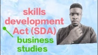 skills development Act SDA Tips 😁 business studies [upl. by Annatnom]