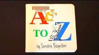 A to Z by Sandra Boynton Read Aloud [upl. by Sayres]