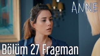 Anne 27 Bölüm Fragman [upl. by Abert235]