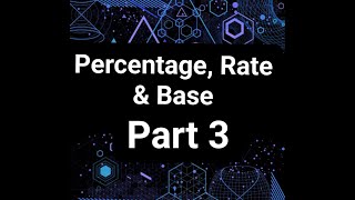 Percentage Rate and Base PART 3 [upl. by Esimehc]