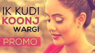 IK Kudi Koonj Wargi Song Promo Lucky Deo  Exclusive Video [upl. by Ahseiyk]