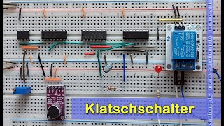 Klatschschalter mit ICs [upl. by Ettelrahc969]