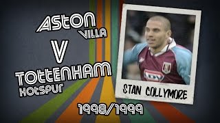 STAN COLLYMORE  Aston Villa v Tottenham 9899  Retro Goal [upl. by Aynotahs883]