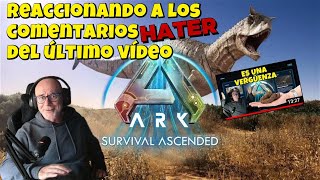 ARK Survival Ascended  REACCIONANDO A VUESTROS COMEANTARIOS [upl. by Ethel]