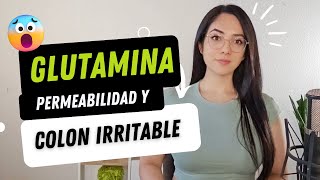 Glutamina colon irritable Permeabilidad intestinal mejora la salud intestinal [upl. by Yrbua819]