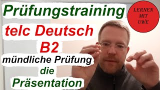 telc Deutsch B2 – Prüfung  10  Sprechen Teil 1 – Die Präsentation Ablauf Tipps Beispiel [upl. by Trebleht]