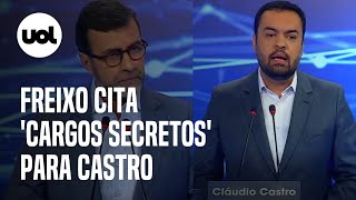 Debate RJ Claudio Castro responde Freixo sobre denúncias de cargos secretos na Ceperj [upl. by Bovill]