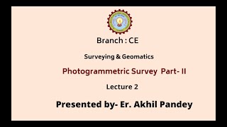 Surveying And Geomatics  Photogrammetric Survey Part2  AKTU Digital Education [upl. by Shaff]