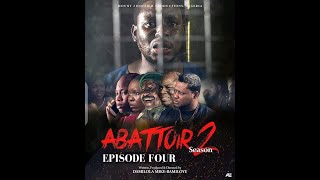 ABATTOIR S2 EP4 MOUNT ZION MOVIEdamilolamikebamiloye spiritcontrolledchannel2559 [upl. by Ahsinert]