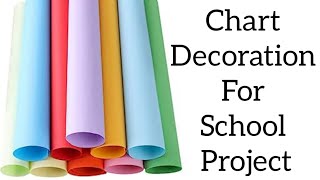 Chart paper decoration for school project  Chart paper decoration ideas  twintagayeshafiroz [upl. by Tenay]