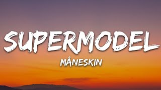 Måneskin  SUPERMODEL Lyrics [upl. by Enirehtahc]