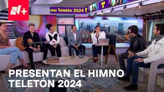 Lucerito Mijares Alexander Acha Aleks Syntek y Benny Ibarra Presentan el Himno Teletón 2024 [upl. by Magan338]