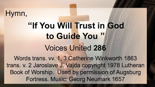 If you Will Trust in God to Guide You [upl. by Hanah]