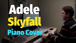 Skyfall  Adele James Bond 007 Theme Song  Piano Arrangement and Piano Cover [upl. by Adoh860]