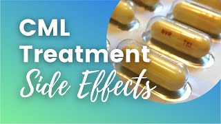 Tasigna Nilotinib Side Effects  CML Treatment Side Effects  Chronic Myeloid Leukemia [upl. by Sirk811]