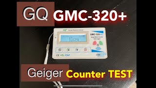 GQ GMC320 Plus Geiger Counter TEST [upl. by Minor]