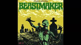 Beastmaker  EP 3  full album 2018 [upl. by Bradan2]