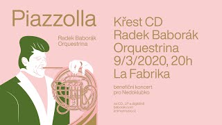 Radek Baborák amp Orquestrina PIAZZOLLA [upl. by Deegan]