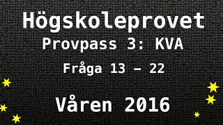 Högskoleprovet 2016 Våren Lösningar Pass 3 KVA Kvantitativa Matte [upl. by Iormina]