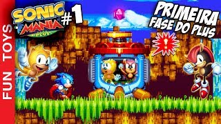 🔵 Sonic Mania PLUS 01  PRIMEIRA fase veja QUAL personagens começamos o jogo RAY ou MIGHTY 🌕 [upl. by Iinden]