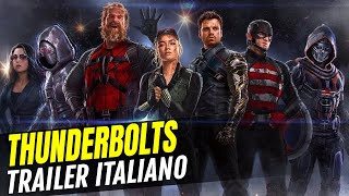 Thunderbolts trailer italiano del nuovo film Marvel [upl. by Musihc10]