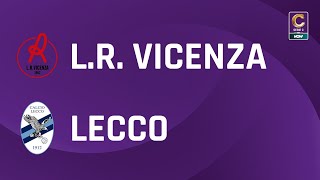 LR Vicenza  Lecco 10  Gli Highlights [upl. by Dranrev75]