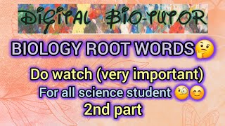 Biology🤔 Root Words🤷‍♀️Explained Part 2nd😍 [upl. by Arhaz]