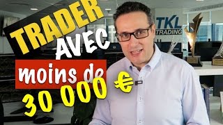 Vivre du trading avec un compte inférieur à 30 000 € [upl. by Dnalyr400]