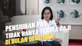 PENSIUNAN PNS TIDAK HANYA TERIMA GAJI DI BULAN DESEMBER [upl. by Magnusson]