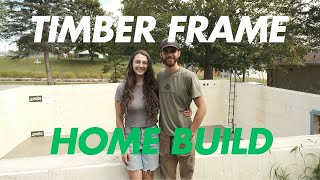 Building Our Timber Frame Home  Basement floor [upl. by Knoll]