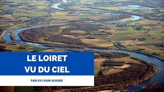 Le Loiret vu du ciel ðŸš [upl. by Zahara]