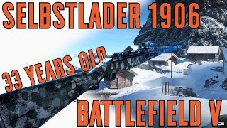 Selbstlader 1906 Specialization Breakdown  Battlefield V [upl. by Ayahsey]