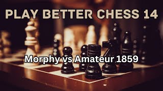 Paul Morphy Chess Tactics [upl. by Assenat]