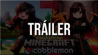 TRÁILER  🔴100 DÍAS EN COBBLEMON EMBER 🔥 [upl. by Hashimoto]