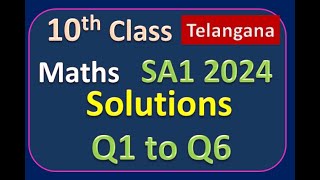 10th Class Maths SA1 2024 SOLUTIONS  ANSWERS Question1 to Question 6 FocusEducation432 [upl. by Ishii]