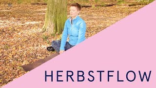 Erden amp Stabilisieren  Herbstflow  30 min Yoga auf deutsch für alle Levels [upl. by Kerstin]