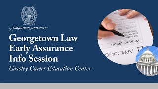 Georgetown Law Early Assurance Info Session 2021 [upl. by Hulton]