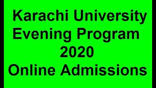 Karachi University Admissions Evening Program 2020 [upl. by Constancy200]