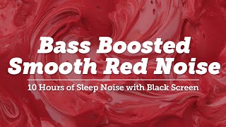 10 Hours of Deep Bass Boosted Red Noise  Good Speakers Recommended 🔊 [upl. by Ardiekal]