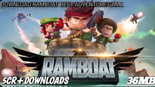 DOWNLOAD RAMBOAT BEST ADVENTURE GAME 36MB [upl. by Aleekat711]