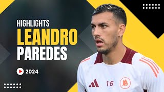 The AMAZING Leandro Paredes 2024 Highlights You Wont Believe [upl. by Alig798]