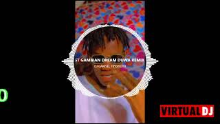 ST GAMBIAN DREAM DUWA REMIX BY DEEJAY GAMSEL 🎧🎤 [upl. by Latsyc]