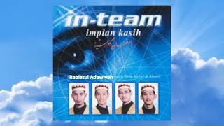 Rabiatul Adawiyah  InTeam Official Audio [upl. by Aguayo]