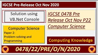 0478 Oct Nov 2020 Pre Release P22 Solution Computer Science  IGCSE Computer Science 0478 Prem [upl. by Ellocin]